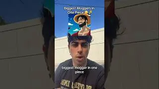 Biggest Moggers 🤫🧏‍♂️ in #onepiece