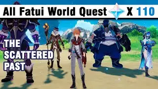 110 Primogems All Fatui World Quest | The Scattered Past