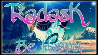 RadasK - Be Happy