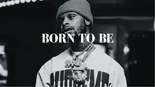 Toosii Type Beat - "BORN TO BE" | Lil Tjay Type Beat 2024