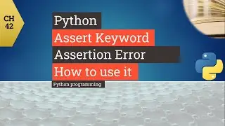Python tutorial - Python Assert Keyword - Assertion Error - How to use Assert in Python