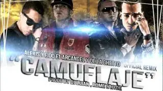 Camuflaje (Remix) - Alexis & Fido Ft Arcangel, De la Ghetto HQ