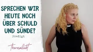 Reden wir noch über #Schuld und #Sünde? #Predigt zu Micha 7,18-20