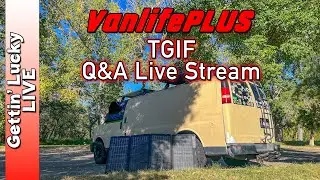 VanlifePLUS Friday Night LIVE STREAM Q&A Hangout