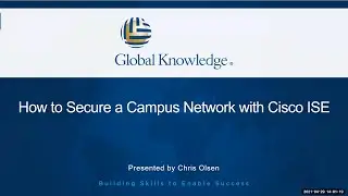 Cisco ISE Guest Access and Secure Wireless Setup Guide | Global Knowledge