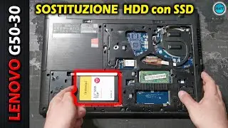 LENOVO g50-30 Upgrade SSD e come avviare la chiavetta usb.