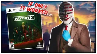 Payday 3 Might Be Fun...If It Worked...