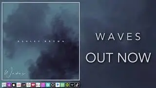 Ashley Brown - Waves