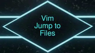 Vim: Jump to Files - Based Programming