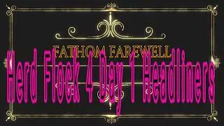 Fathom Farewell Live @ HERD FLOCK4EVER 2019