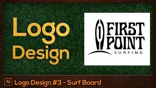 Logo Design #3 Surf Board | Adobe Illustrator For Beginners Tutorial [FREE]