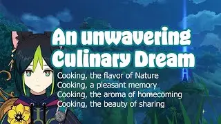 [V3.0 Sumeru Quest] An unwavering Culinary Dream with 4 
