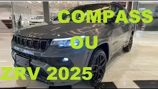 JEEP COMPASS 2025 OU HONDA ZRV 2025