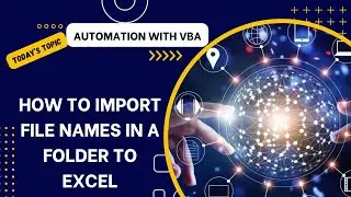 How to import file names in a folder to excel