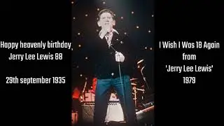 Jerry Lee Lewis - I Wish I Was 18 Again (1979)