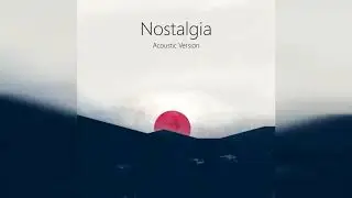 Predator Technique - Nostalgia (Acoustic Version)