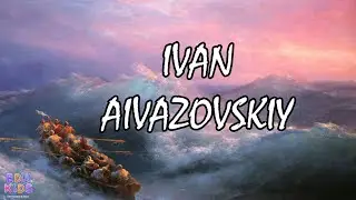 Edu Kids Ivan Aivazovskiy