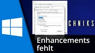 Windows 10 Sound Enhancements Reiter fehlt / Lösung ✅ Tutorial