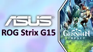 Genshin Impact - ASUS ROG Strix G15 (2020) benchmark gameplay | GTX 1660 Ti + i7-10750H |