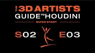 S02 E03 - Understanding Houdini - Key Concepts - Procedural