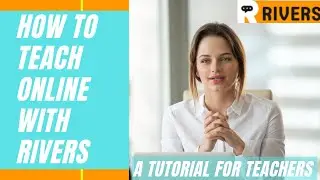 Best Alternative to Microsoft Teams or Slack For Education (Rivers):  Take Online Classes Remotely