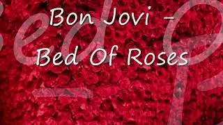 Bon Jovi - Bed of roses