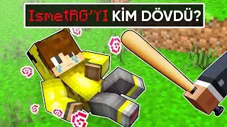 ISMETRG'Yİ KİM DÖVDÜ 🤕 - Minecraft