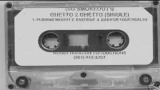 Big Smokeouts - Ghetto 2 Ghetto