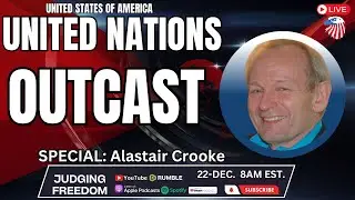 SPECIAL:  Alastair Crooke:  The US an outcast at the UN