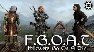Skyrim Xbox Mods Followers Go On A Trip F G O A T