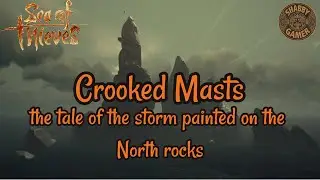 Tale Of The Storm Painted On The North Rocks - Crooked Masts - Sea Of Thieves Riddle Solution