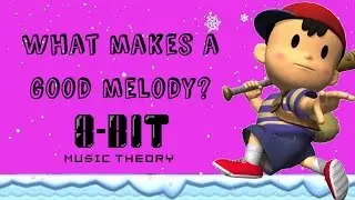 What Makes A Good Melody - Earthbound's Snowman Theme
