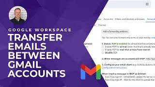 How to Copy Emails from One Gmail Account to Another