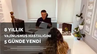 Arnavutluk’tan Kliniğimize Gelen Vajinismus Hastamız - Doç. Dr. Süleyman Eserdağ