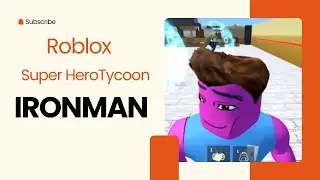 Meet Most Powerful Ironman in Super Hero Tycoon || Roblox