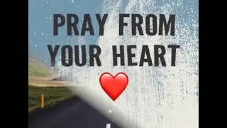 Pray, fervently run to God