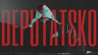 Ace X DushkovTwenty4 X NAASH X $MG - DEPUTATSKO (Dir. by M.S.) Prod by Rayse