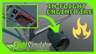 IN-FLIGHT ENGINE FIRE |  How To Do | Tutorial | Microsoft Flight Simulator | Engine Fire | A32NX