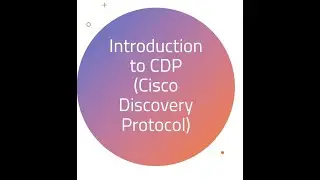 CCNA 200-301 Full Course in Tamil Day 57: Introduction to CDP (Cisco Discovery Protocol)