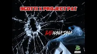 9Gotti | Bad Mama Jama | ft  Project Pat (2017)