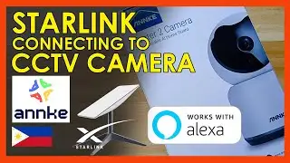 GUIDE HOW TO SET UP CCTV CAMERA WITH STARLINK | ANNKE CRATER 2 WIFI CAMERA WORKS WITH AMAZON ALEXA