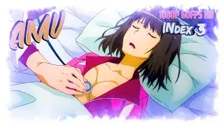 ღ Toaru Majutsu no Index 3 【 AMV 】 Hamazura(•ิ_•ิ) ❤ (‧”’‧)Takitsubo / Rays Of Light 1080p 60FPS HD