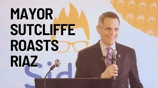 Mayor Mark Sutcliffe Roasts Riaz