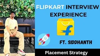 Flipkart Interview Experience | How to crack Flipkart
