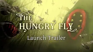 The Hungry Fly | Launch Trailer | indie.io