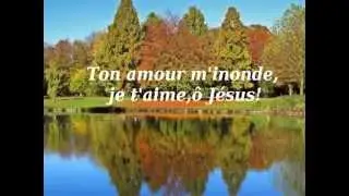 Je t'aime,ô Jésus!