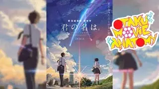Your Name Review | Otaku Movie Anatomy