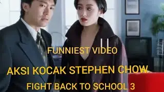 Stephen Chow -  Fight Back To School 3 - Adegan Lucu