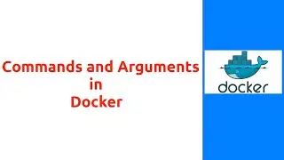 Session 24 : Docker Command and Arguments #docker #dockercontainer #dockertutorial