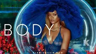 [FREE] Rihanna x DJ Khaled x Chris Brown Type Beat | Body Prod. @Klewismuzik